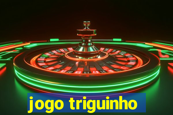 jogo triguinho